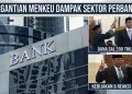 DAMPAK & HARAPAN SEKTOR PERBANKAN ATAS PERGANTIAN PURBAYA KE SUAHASIL